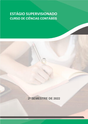 Estágio supervisionado Ciências Contábeis 2° semestre de 2022 A empresa Indústria Recomeço LTDA