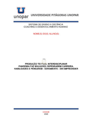 PANDEMIA FAZ MULHERES REPENSAREM CARREIRA, HABILIDADES E PENSAREM - SERIAMENTE - EM EMPREENDER