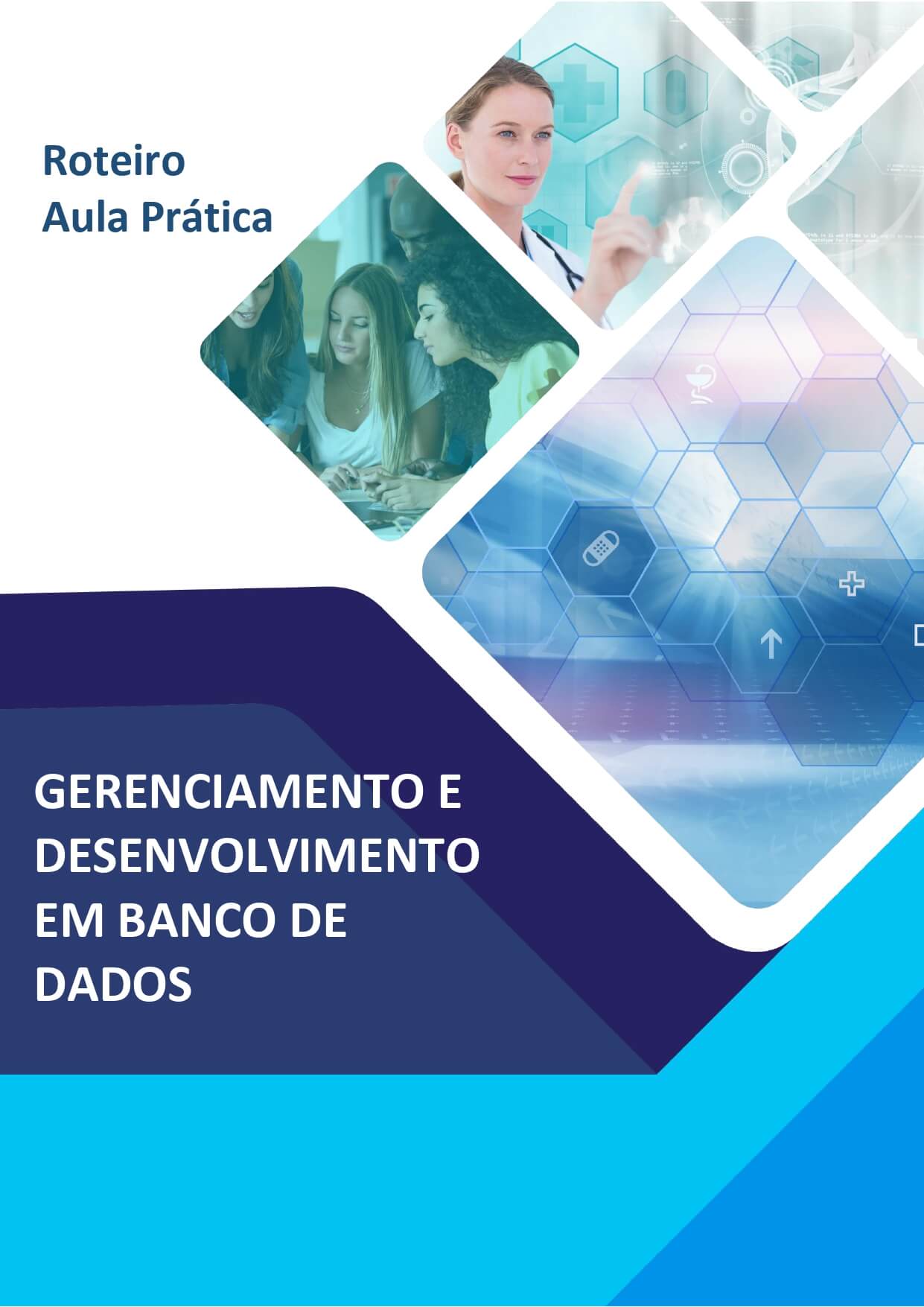 Aula prática Gerenciamento e desenvolvimento em banco de dados