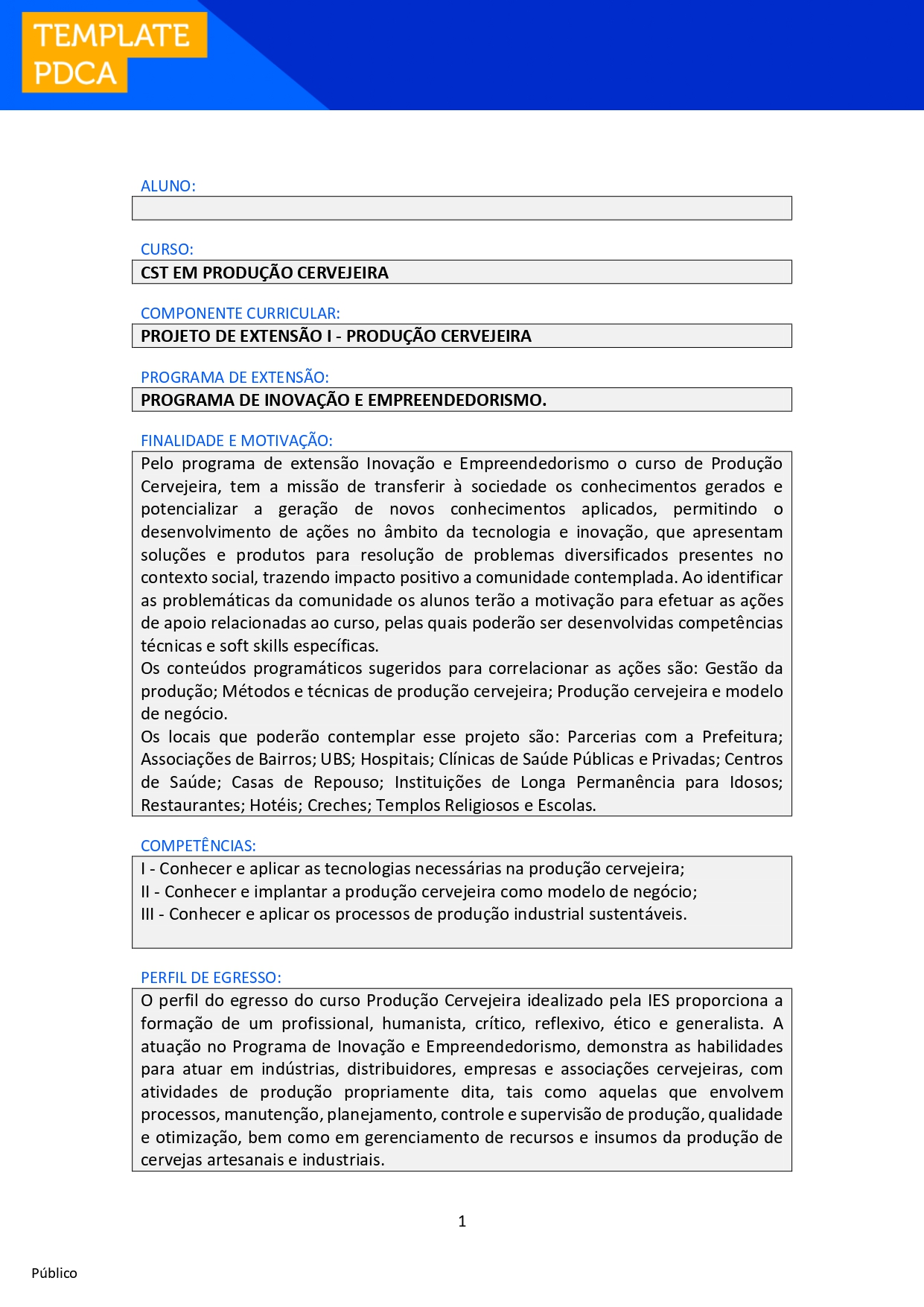 Projeto de extensão I - Produção Cervejeira,Projeto de extensão Produção Cervejeira,Projeto de extensão,Projeto de extensão unopar,projeto de extensão anhanguera,portfólio de projeto de extensão,portfólio individual de projeto de extensão,portfólio pronto projeto de extensão,projeto de extensão pronto,portfólio de projeto de extensão pronto,projeto de extensão unopar pronto,projeto de extensão anhanguera pronto,PROGRAMA DE INOVAÇÃO E EMPREENDEDORISMO,PROGRAMA DE EXTENSÃO:PROGRAMA DE SUSTENTABILIDADE,PROGRAMA DE AÇÃO E DIFUSÃO CULTURAL,PROGRAMA DE CONTEXTO À COMUNIDADE