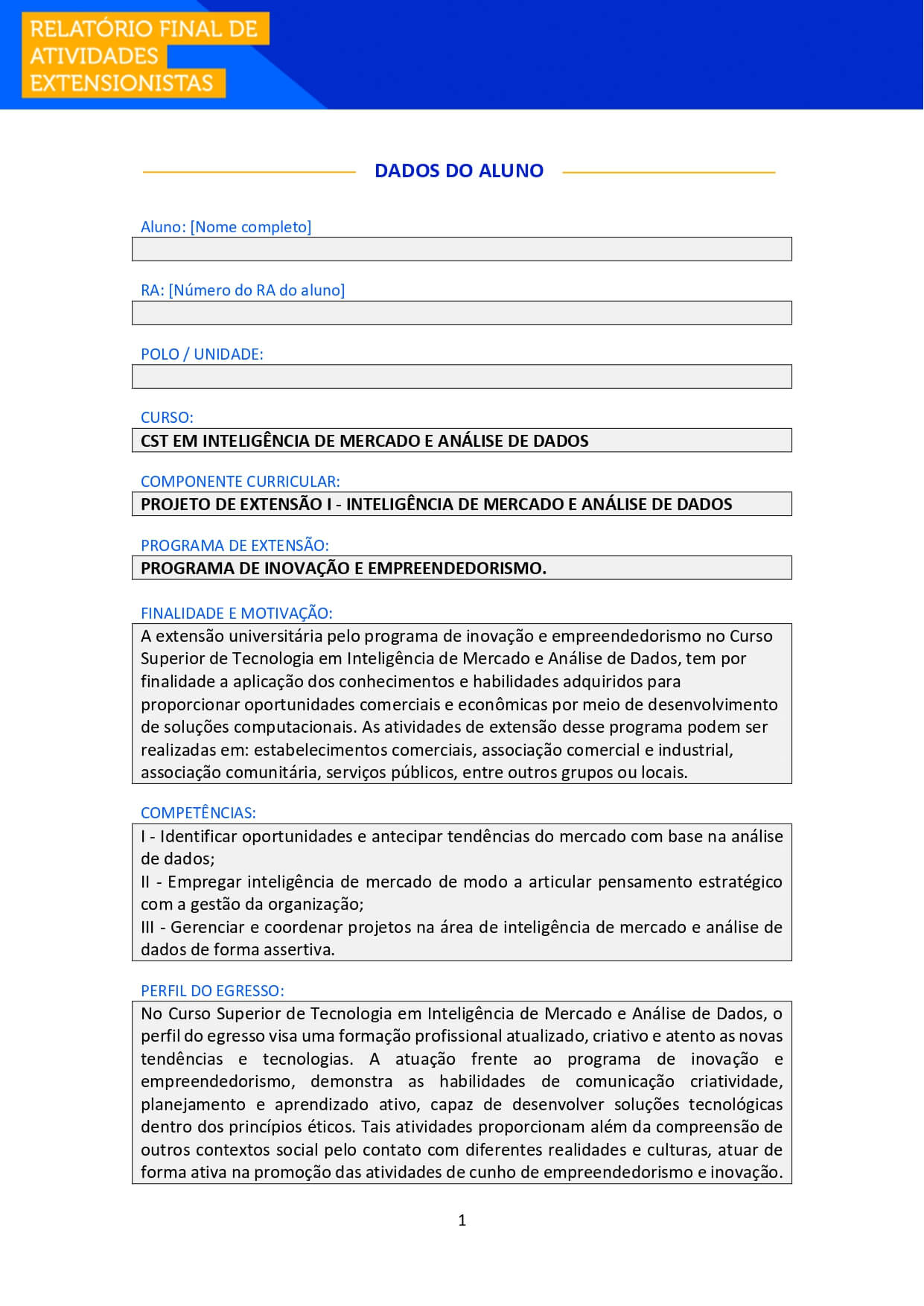 PROJETO DE EXTENSÃO I - INTELIGÊNCIA DE MERCADO E ANÁLISE DE DADOS