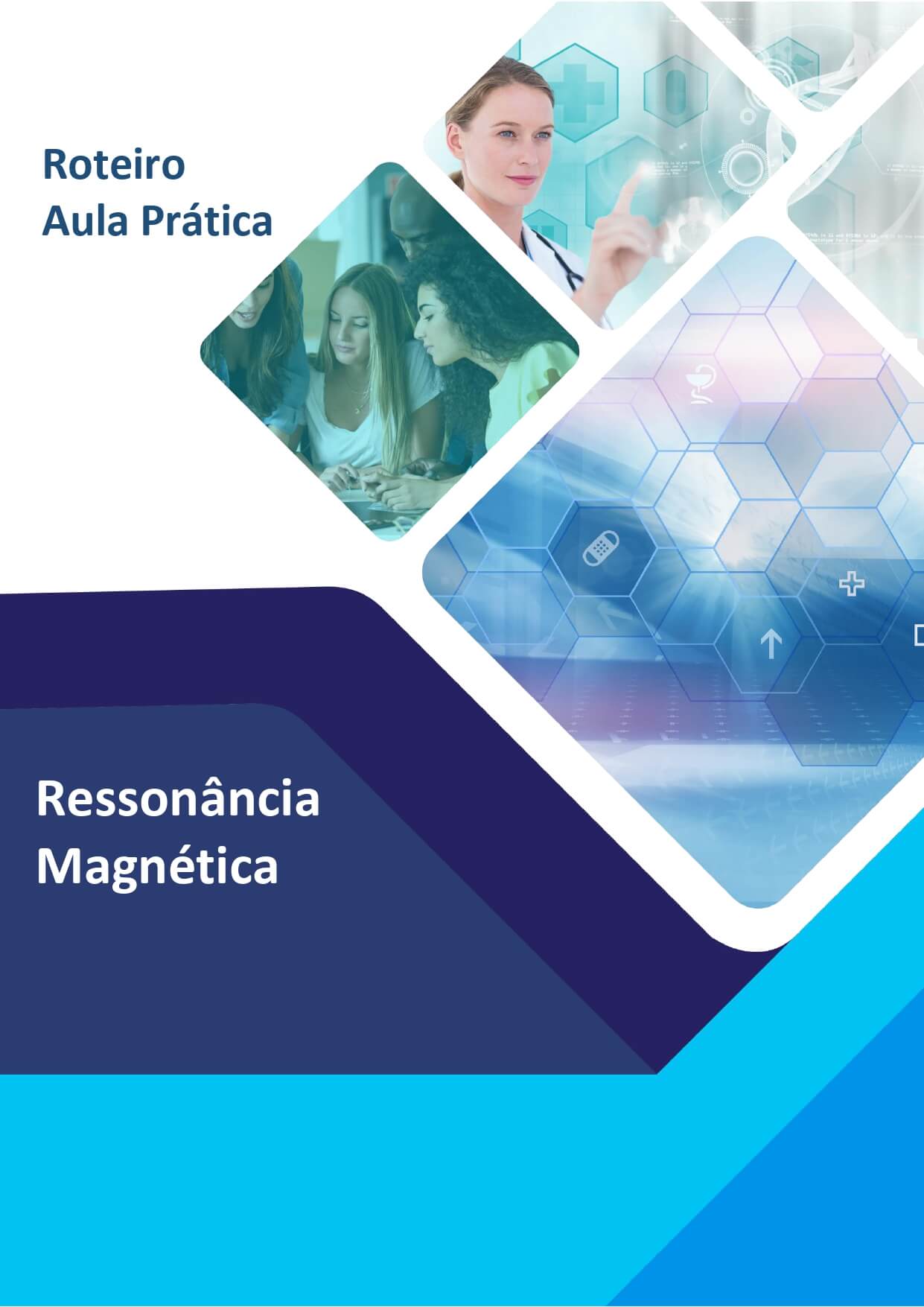 Roteiro Aula Prática Ressonância Magnética,Portfolio Roteiro Aula Prática Ressonância Magnética,Portfólio Roteiro Aula Prática Ressonância Magnética