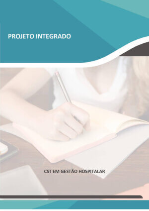 projeto integrado gestão hospitalar visita instituição de saúde