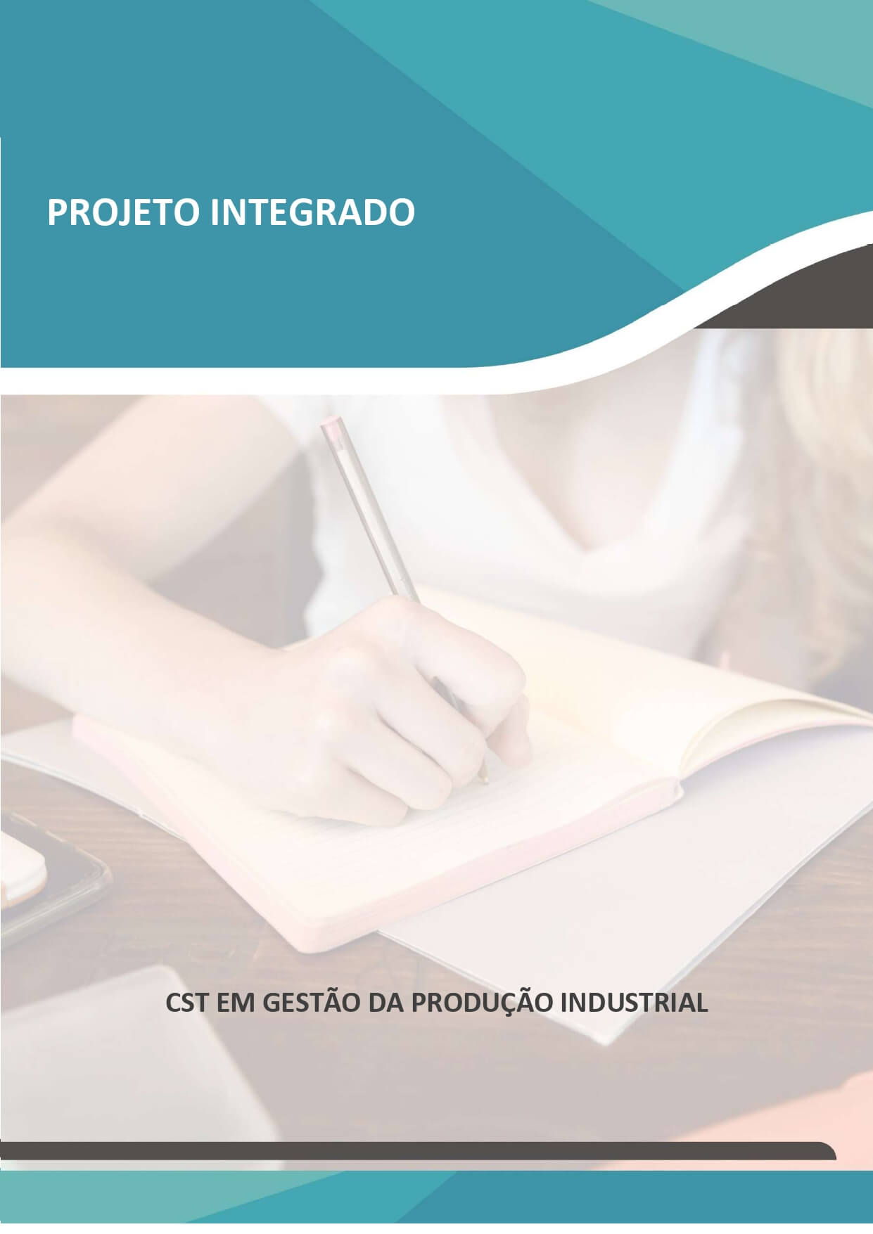 projeto integrado cst em gestão da produção industrial