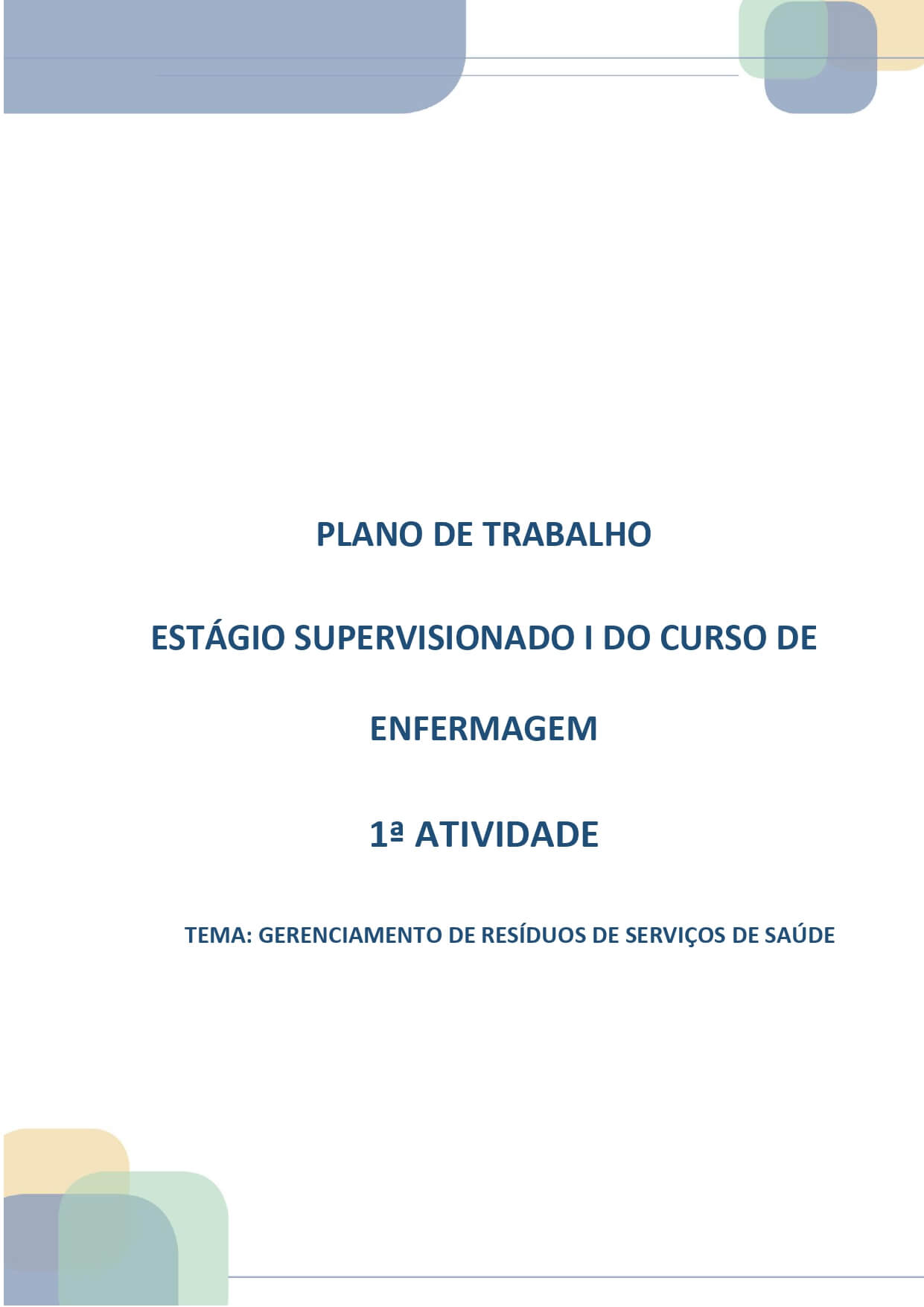 plano de trabalho estágio supervisionado i enfermagem gerenciamento de resíduos de serviços de saúde