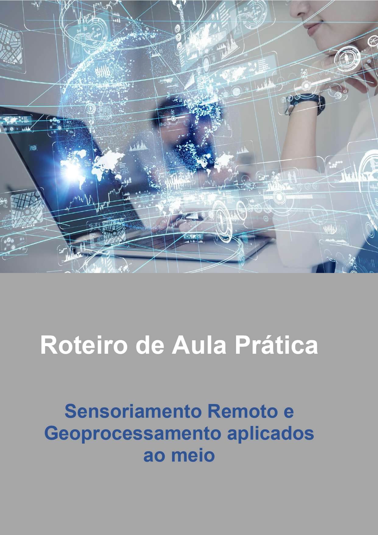 aula prática sensoriamento remoto e geoprocessamento aplicados ao meio