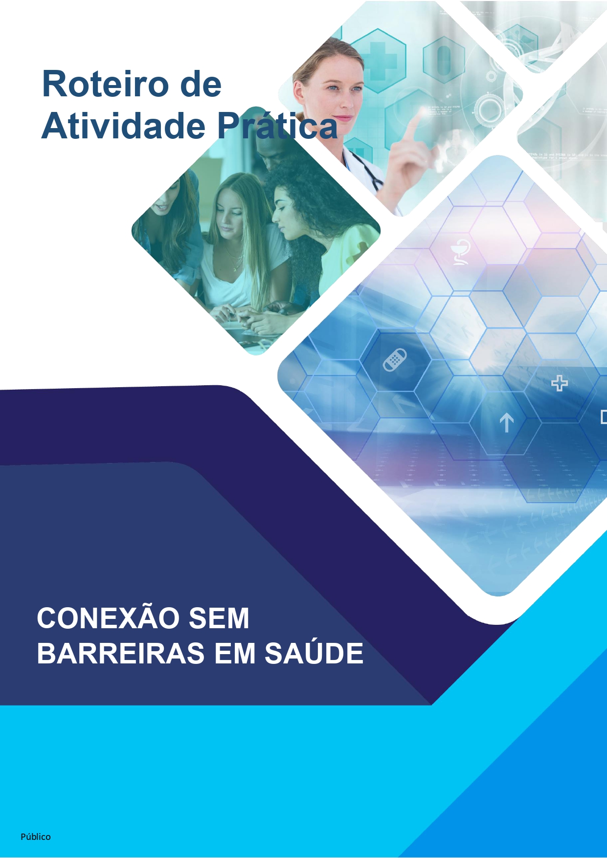 Atividade Prática Conexão sem barreiras em saúde