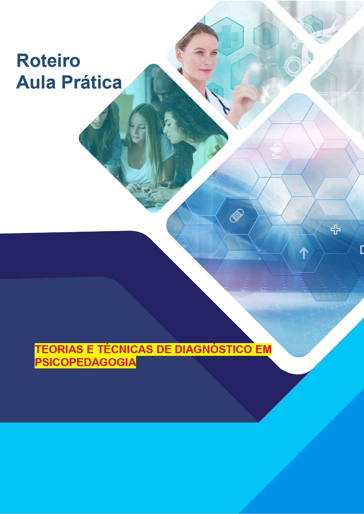 Aula Prática Teorias e técnicas de diagnóstico em psicopedagogia