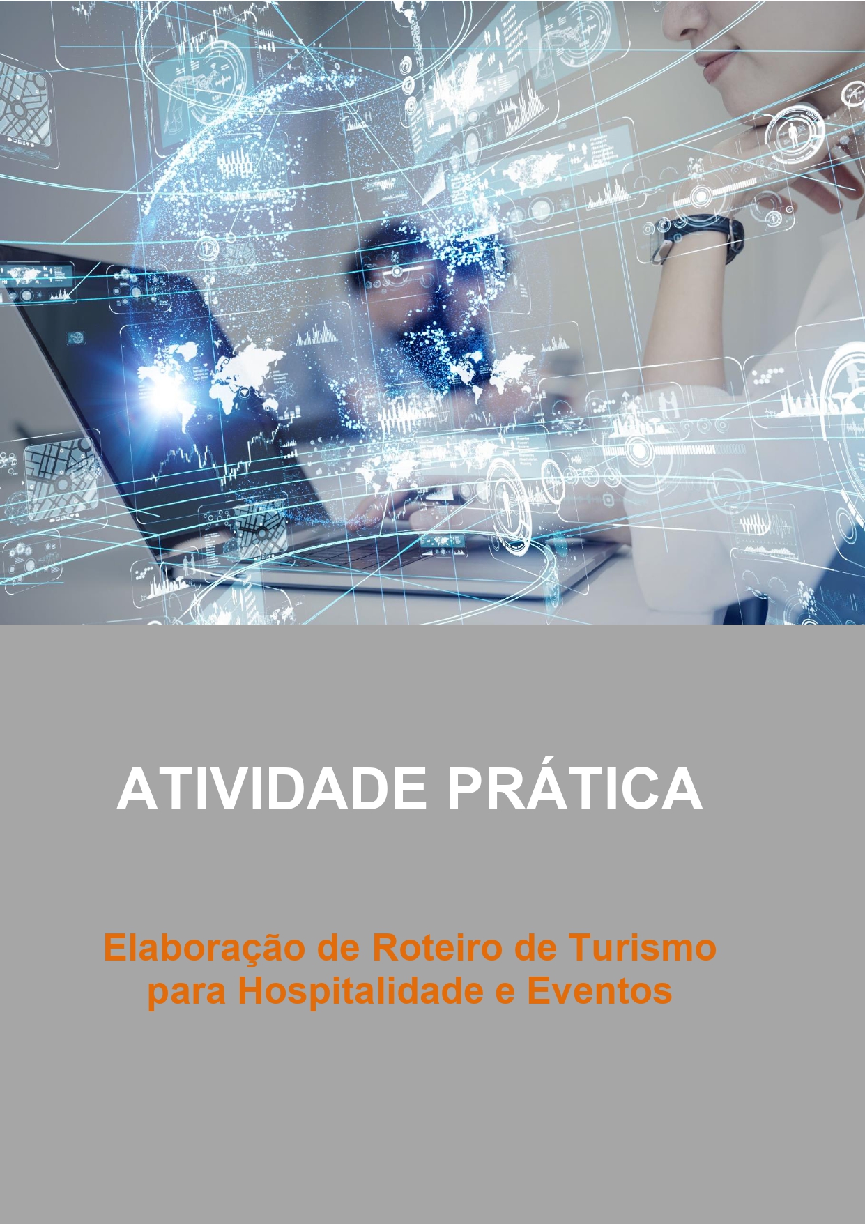 Aula prática Elaboração de roteiro de Turismo para hospitalidade e eventos