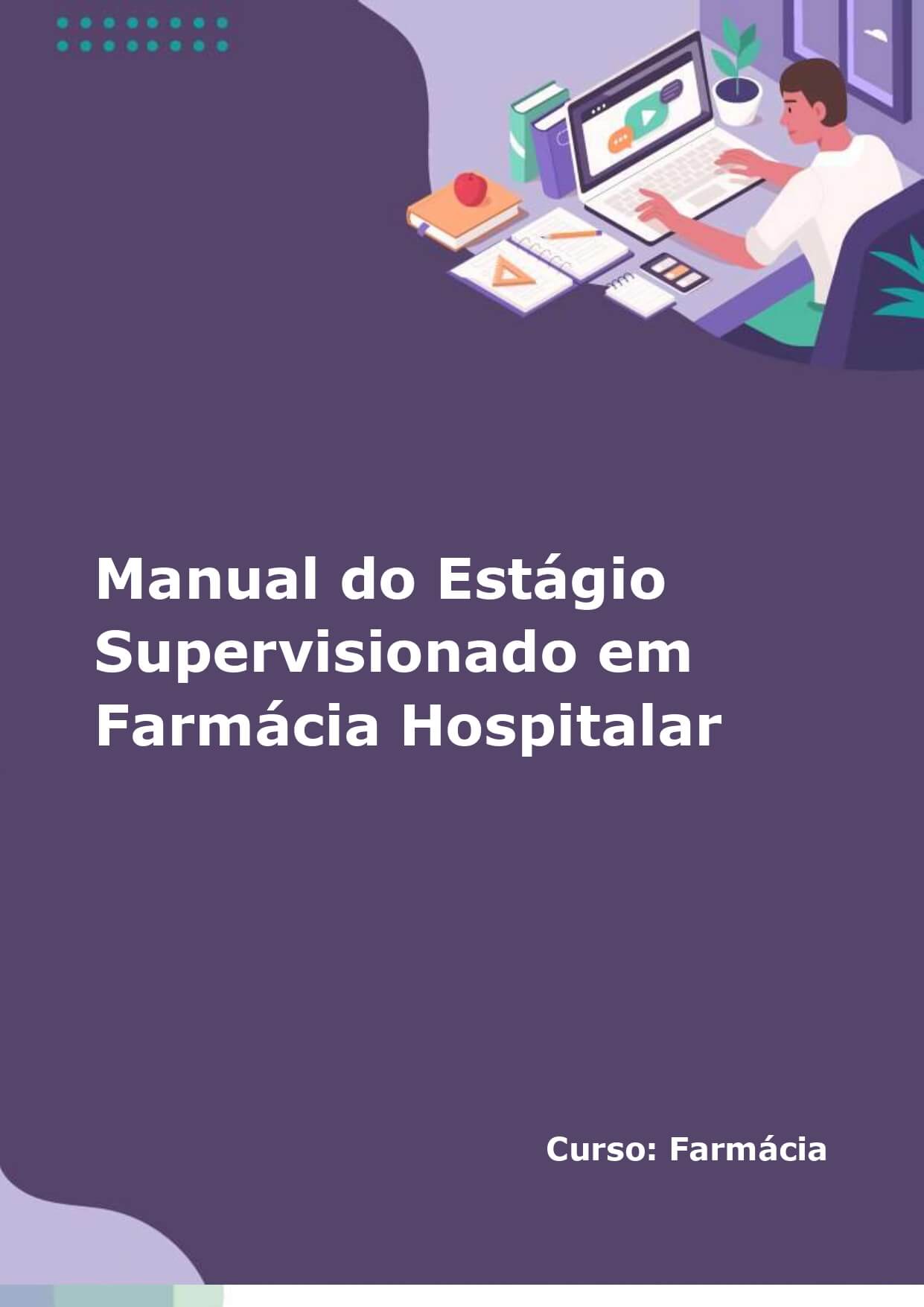 Estágio supervisionado em Farmácia Hospitalar