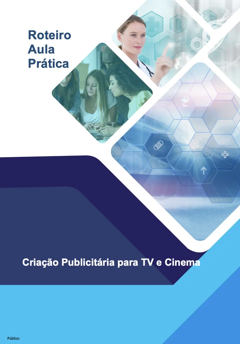 Aula prática Criação publicitária para TV e Cinema