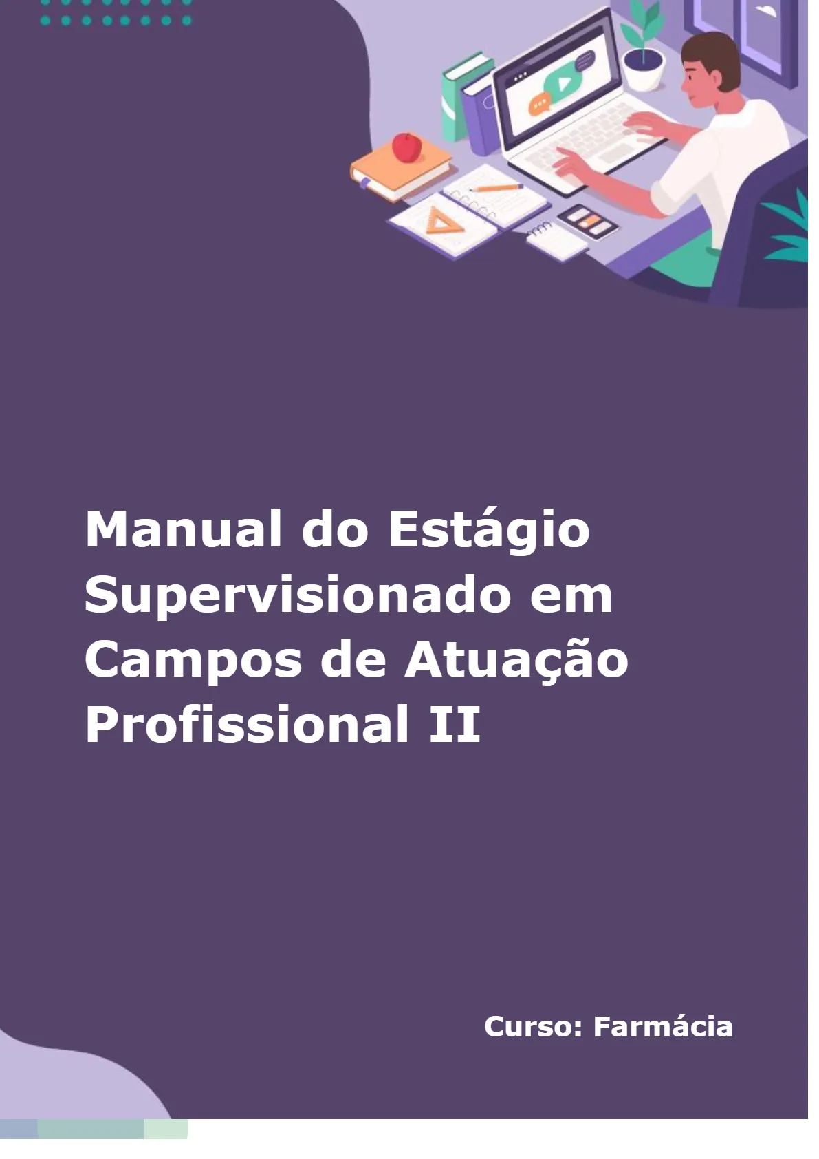 estágio supervisionado em campos de atuação profissional ii